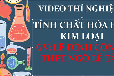 VIDEO THÍ NGHIỆM PHẢN ỨNG CỦA KIM LOẠI VỚI HCl