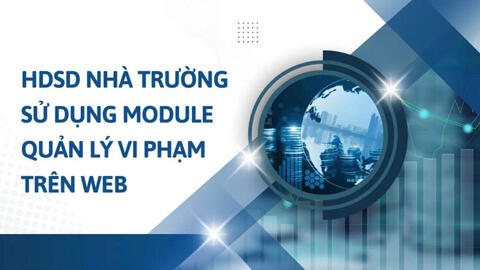 Web - Hướng dẫn Nhà trường sử dụng module Quản lý vi phạm