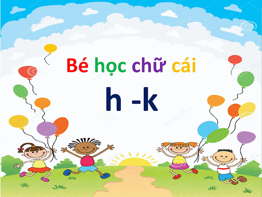 GIÁO ÁN PP PTNN LÀM QUEN CHỮ CÁI H,K