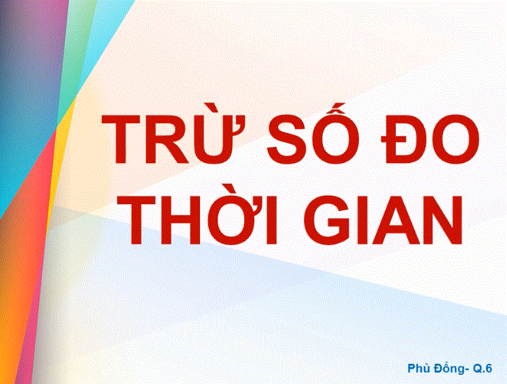 Trừ số đo thời gian